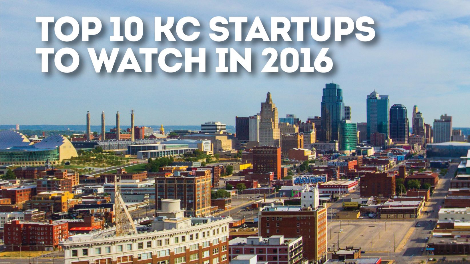 Top 10 Kansas City startups to watch in 2016