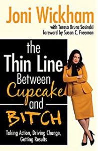 “The Thin Line Between Cupcake and Bitch”