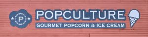 Popculture Gourmet Popcorn and Ice Cream